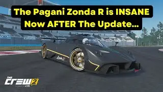 The Pagani Zonda R is WAY Better Now AFTER The Handling Update... Test & My Thoughts | The Crew 2 |