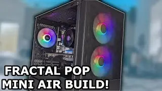 Building A PC In The Fractal POP Mini Air! Ryzen 5 5500 & RX 6600 Build