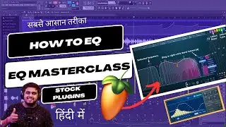 (EQ MASTERCLASS) - Everything You Have To Know About The EQ -  FL Studio With Kurfaat