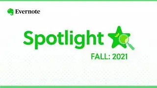 Evernote Product Update Spotlight