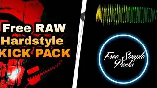 Free RAW Hardstyle Kick Pack| Free Hardstyle Sample Pack| Free Sample Packs