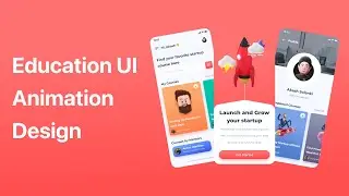 Startup Education Course UI Animation Design