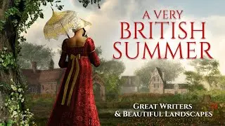 A Very British Summer - Binge Watch 2023 - Writers & Landscapes