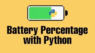 1 Minute Python  Tutorial : Get the Battery percentage of Laptop using python