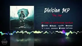 Tony Loya - Division MP (Audio Oficial)