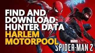 Find and Download Hunter Data Harlem Motorpool Spider Man 2