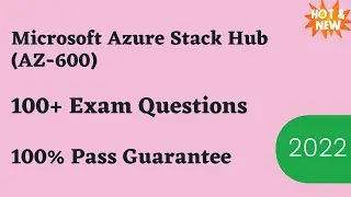 Microsoft Azure Stack Hub (AZ-600) Exam Questions & Dumps 2023