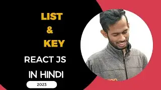 List and Key in React in Hindi | Lists and Keys |Lists in React JS |Key in React JS