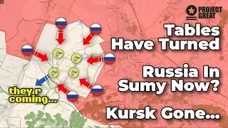 Tables Have Turned. Russia Attacking Sumy. Kursk Is Now Gone. Massive Russian Progress.
