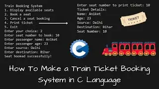 Train Ticket Booking using c language || C Language Project