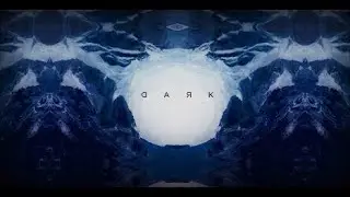 Dark : Season 3 - Official Opening Credits / Intro (Netflix series) (2020)