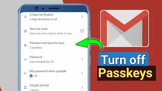 Google account passkey remove ||  Passkeys and Security Keys off kaise kare || Gmail Passkeys