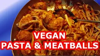 [Vegan] Pasta & Meatballs Dish (*Simple & Easy*)