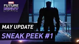 [MARVEL Future Fight] May Update Sneak Peek #1