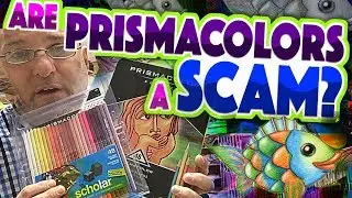 Are Prismacolors a SCAM?