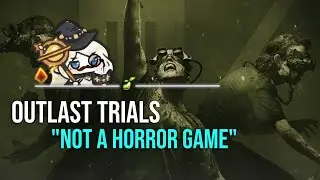 Tricked Friends Into Playing Outlast Trials