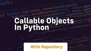 callable objects in python