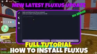 NEW FLUXUS LATEST UPDATE & FULL TUTORIAL HOW TO INSTALL (NO ERROR)