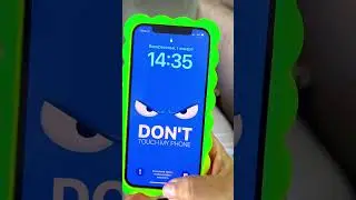 don't touch my phone 