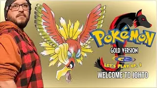 Welcome to Johto | Pokémon Gold Version Let's Play Ep. #1