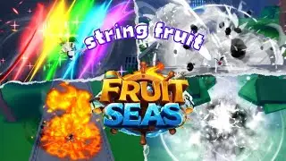 The Best Mythical String Fruit Showcase In Fruit Seas | ROBLOX | FRUIT SEAS | DEMON PIECE