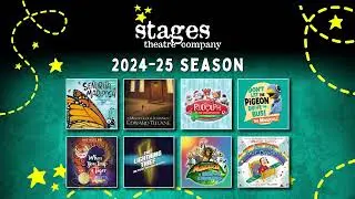 Stages Theatre Company's 2024-2025 Theatre Season