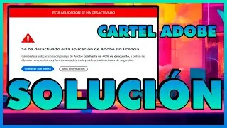 SOLUCIÓN: Se ha DESACTIVADO esta aplicación de ADOBE SIN LICENCIA | 2024 | Terrytutoriales