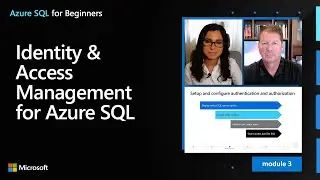 Identity & Access Management for Azure SQL | Azure SQL for beginners (Ep. 24)