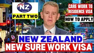 New Zealand Accredited Employers: How To Apply NZ Care Work to Residence Visa & NZ Work Permit