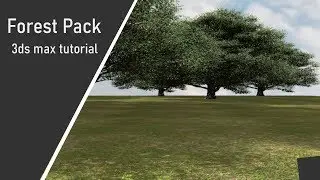 Forest pack 3ds max beginner tuorial