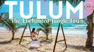 Tulum Mexico Travel Guide 4K