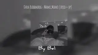 Dara Bubamara - Mami,Mami (speed + up)