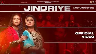 New Punjabi Songs 2022 | Jindariye (Official Video) Nooran Sisters | Latest Punjabi Songs 2022