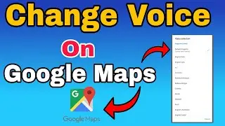 How To Change The Voice In Google Maps | Change Voice On Google Maps