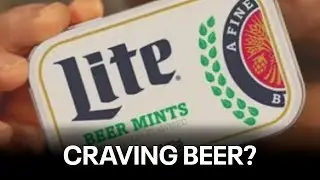 Miller Lite announces beer-flavored mints for Dry January