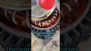 Adding Varnish to Motor Winding