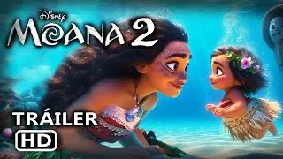 MOANA 2 (2024) Trailer Moana y su hija perdida - TRAILER TEASER CONCEPT DISNEY MAUI Y MOANA BEBE