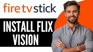 How To Install Flix Vision on Android TV or Firestick - Step By Step (2024)