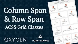 Create Custom CSS Grid Using Column Span and Row Span Utility Classes from Automatic.css