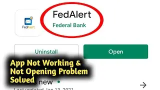 Fix Fed Alert App Not Working and Not Opening Problem Solved