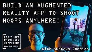 Build an Augmented Reality App to Shoot Hoops Anywhere