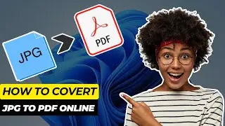 How To Convert JPG To PDF Online For Free