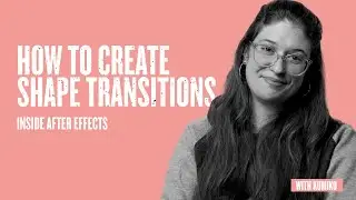 How to Create Shape Transitions |  After Effects Tutorial