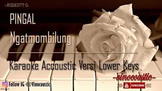 Ngatmombilung - Pingal Karaoke Piano Versi Lower Keys