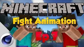 Minecraft Fighting Animation Tutorial - Episode 7 (Cinema4D)