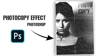 Photocopy Effect / photoshop tutorial