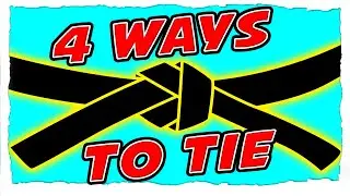 How to Tie a Karate Belt | 4 Different Ways to Tie a Karate Belt