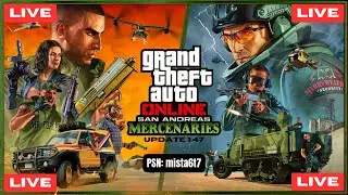 🔴GTA Online: San Andreas Mercenaries | GTA Online New Update 1.47 | New DLC Live Stream (PS4/PS5)