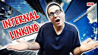 Advanced SEO - Internal Link Building
