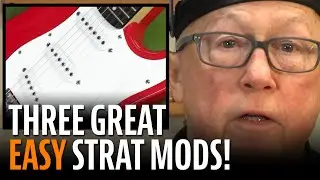 Fender Squier Stratocaster Mods - 3 Easy Mods to Make Your Strat Play Great!